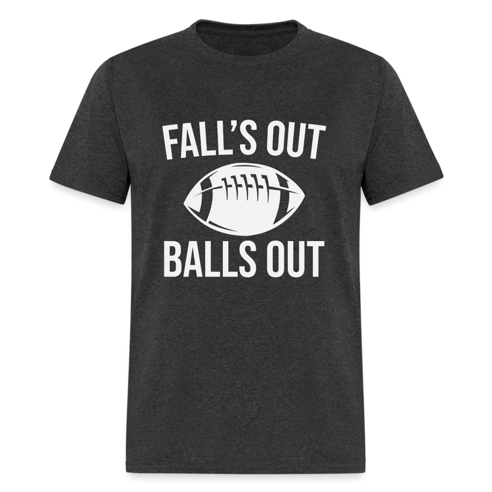 Fall's Out Balls Out (Football) T-Shirt