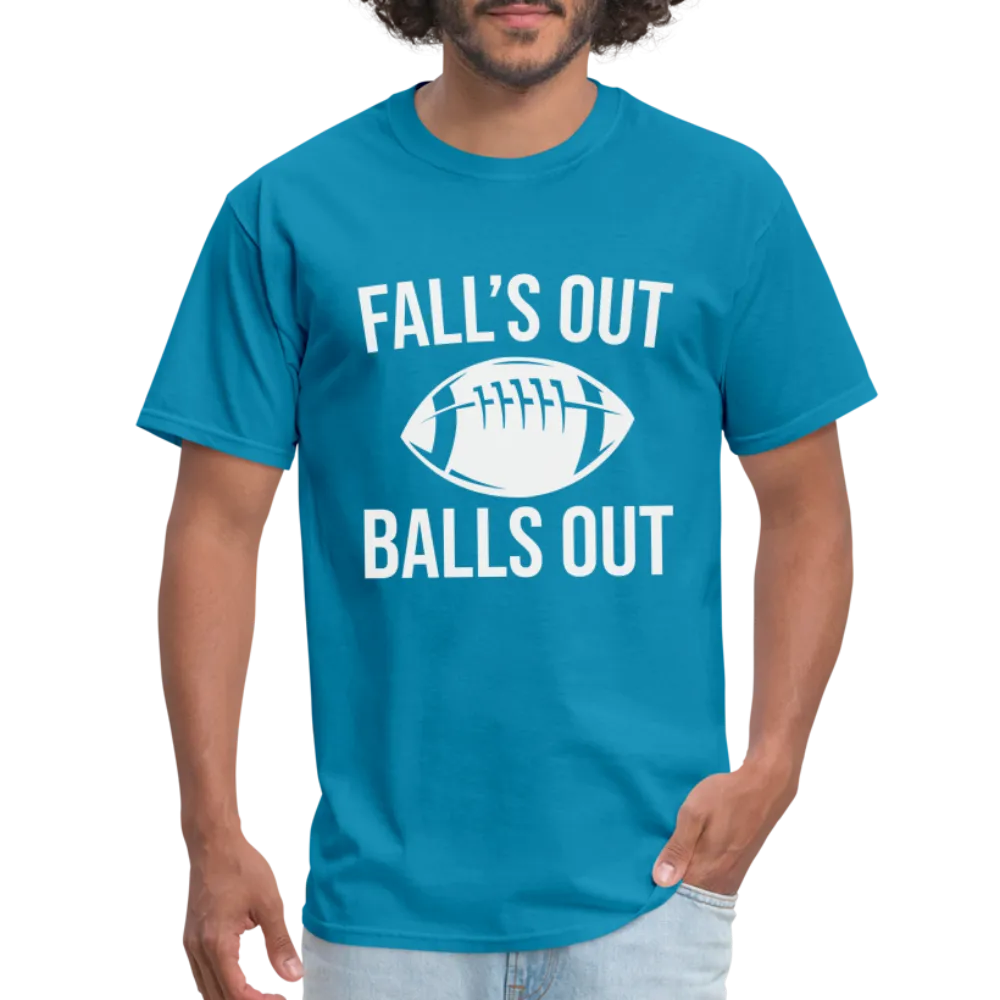 Fall's Out Balls Out (Football) T-Shirt
