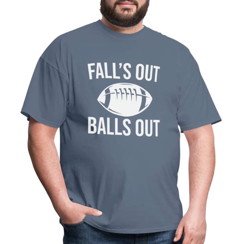 Fall's Out Balls Out (Football) T-Shirt