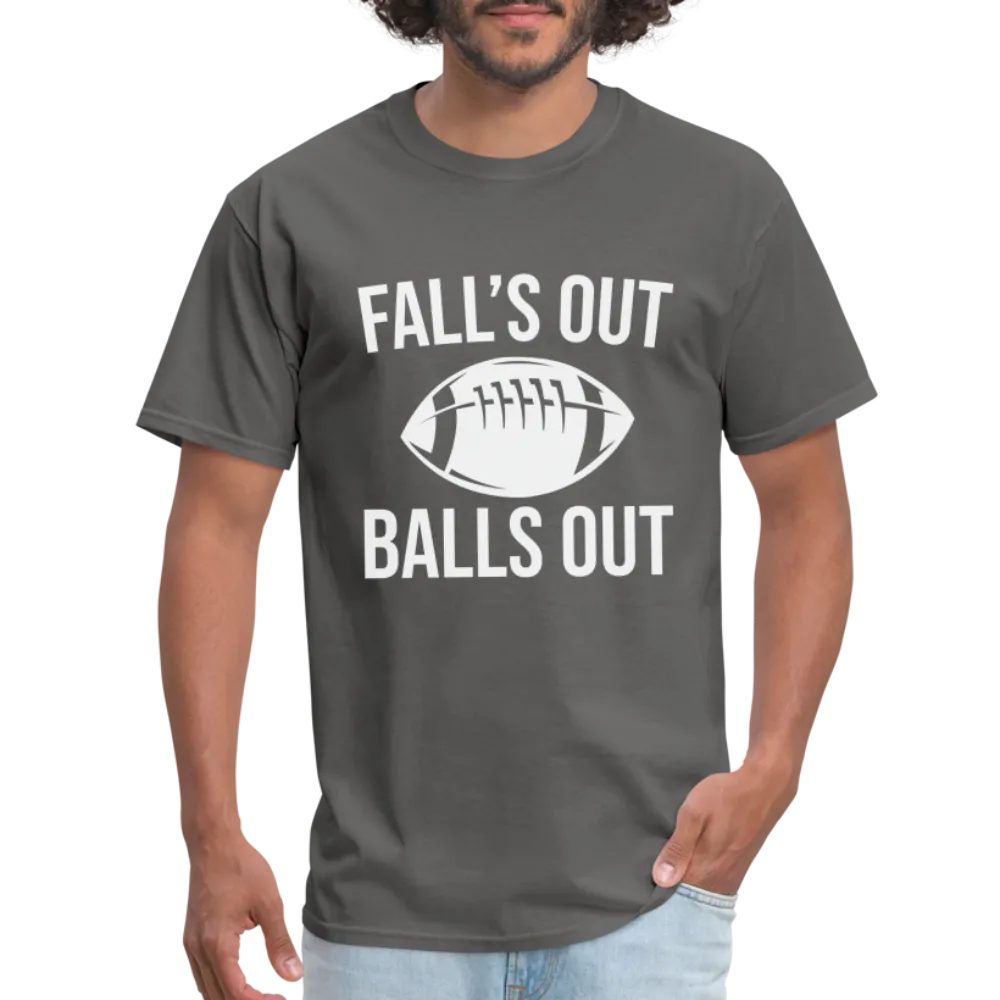 Fall's Out Balls Out (Football) T-Shirt