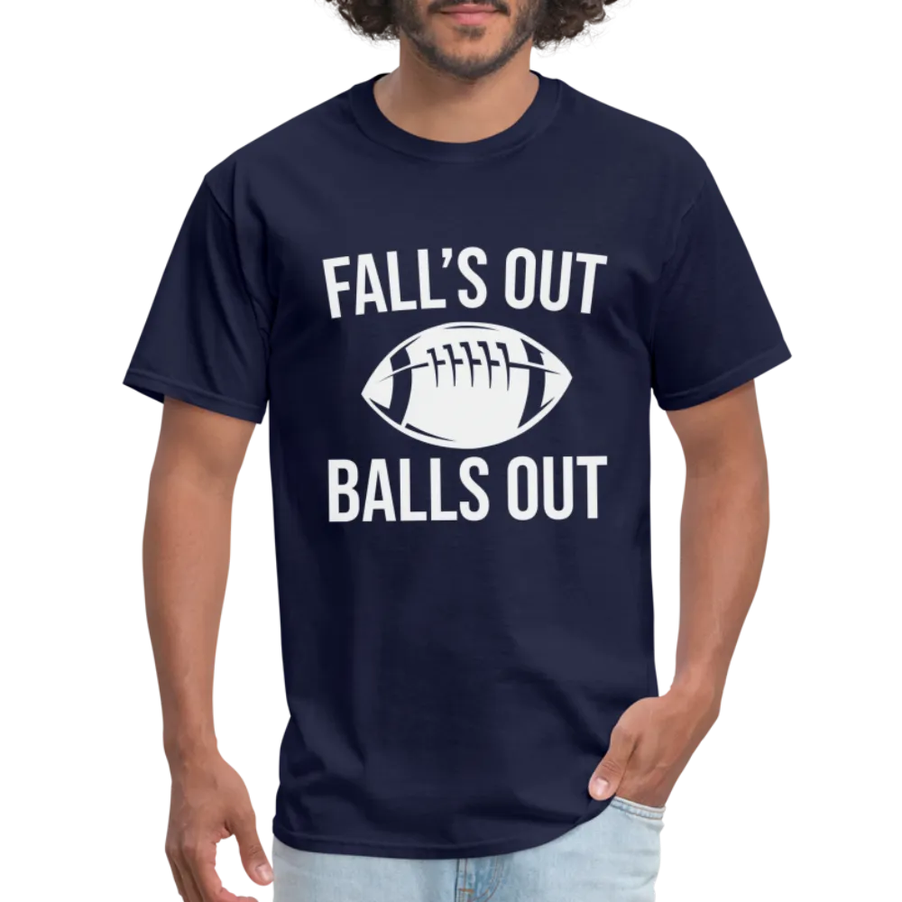 Fall's Out Balls Out (Football) T-Shirt