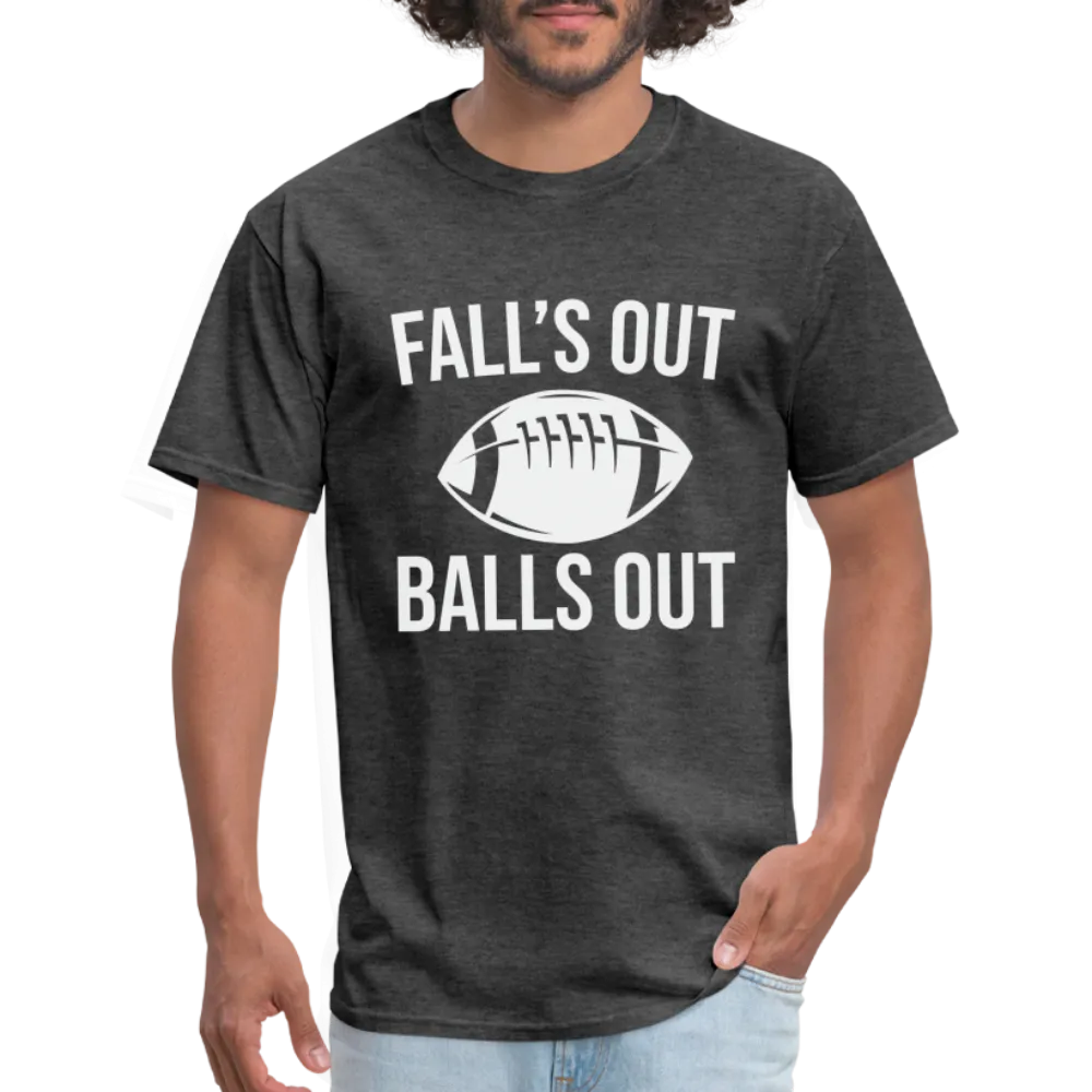 Fall's Out Balls Out (Football) T-Shirt