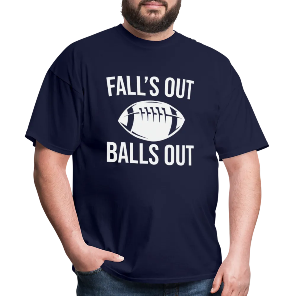 Fall's Out Balls Out (Football) T-Shirt