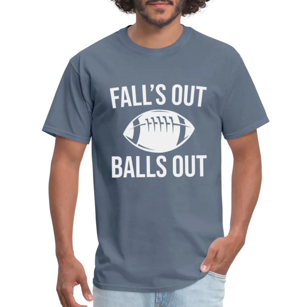 Fall's Out Balls Out (Football) T-Shirt