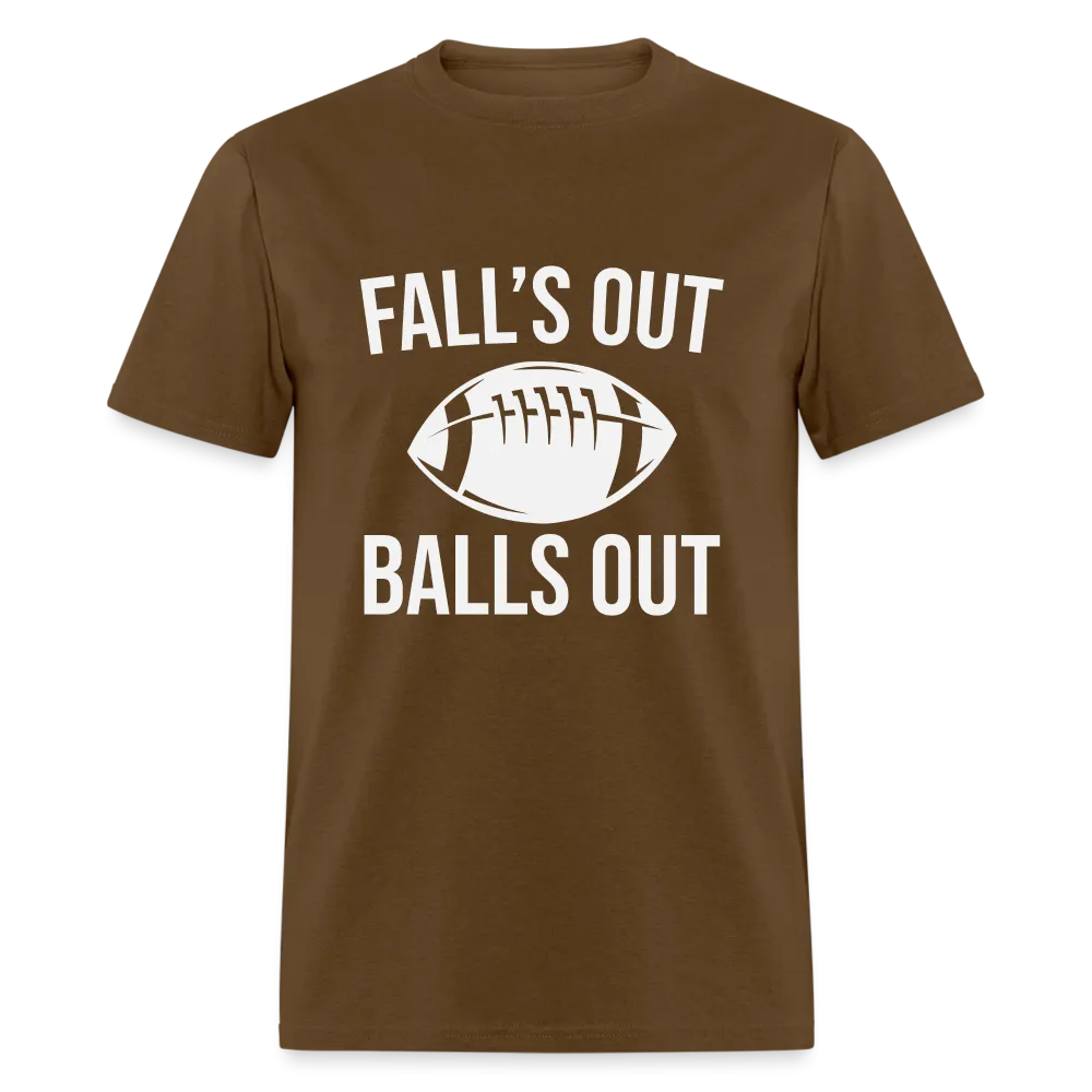 Fall's Out Balls Out (Football) T-Shirt