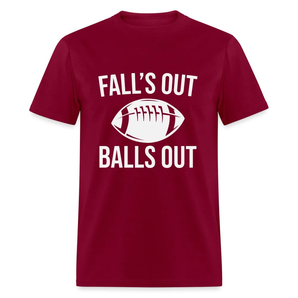 Fall's Out Balls Out (Football) T-Shirt