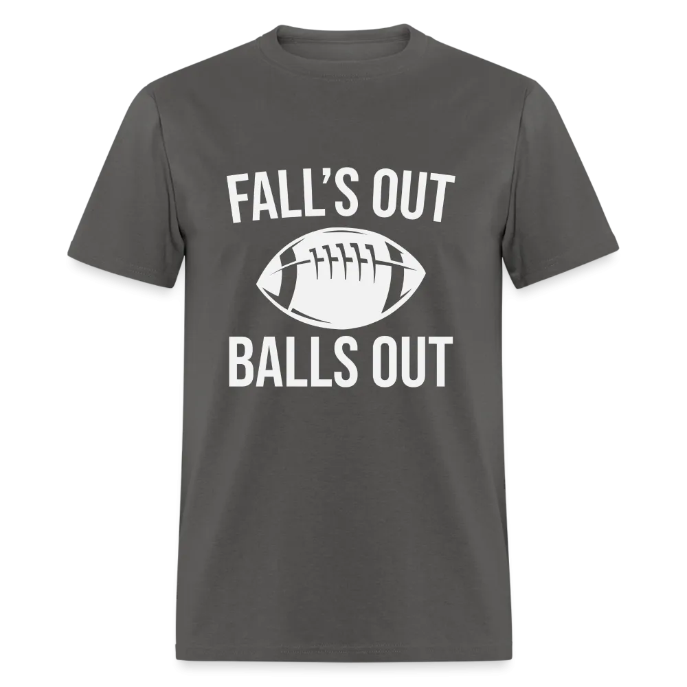Fall's Out Balls Out (Football) T-Shirt
