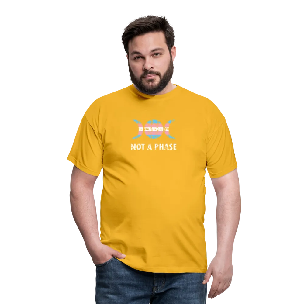 Not a Phase T-Shirt