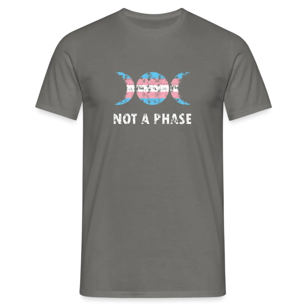 Not a Phase T-Shirt