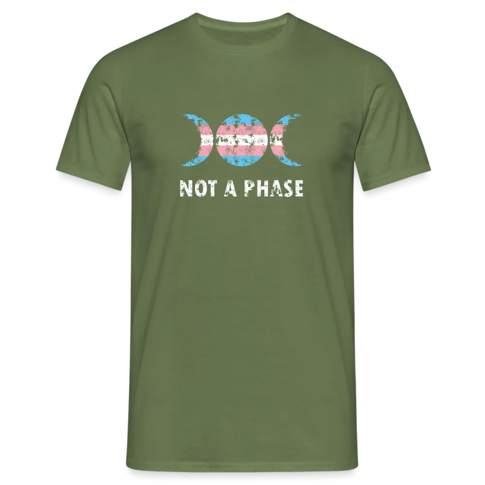 Not a Phase T-Shirt
